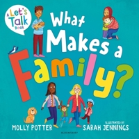 WHAT MAKES A FAMILY? 180199336X Book Cover