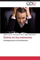Estrés en los exámenes: Estrategias para su afrontamiento 3846569569 Book Cover