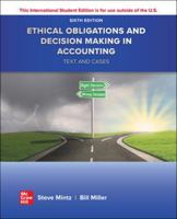 ISE Ethical Obligations and Decision-Making in Accounting: Text and Cases 1265059616 Book Cover