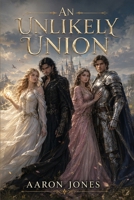 An Unlikely Union B0H96JKV47 Book Cover