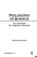 Philosophy of Science: An Overview for Cognitive Science (Tutorial Essays in Cognitive Science Series) 0805802215 Book Cover