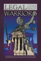 The Legal Warriors 1481766821 Book Cover