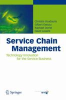 Service Chain Management: Technology Innovation for the Service Business B01KA5ZAL8 Book Cover