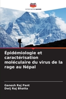 Épidémiologie et caractérisation moléculaire du virus de la rage au Népal (French Edition) 6208073731 Book Cover
