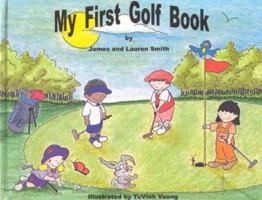 My First Golf Book (My First Book Series) 0966911601 Book Cover