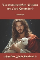 Die gnadenreichen Weihen von Lord Sananda ®: Engelenergie (German Edition) B0F9WXVW5H Book Cover