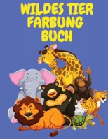 Wildes Tier Frbung Buch 1008941719 Book Cover
