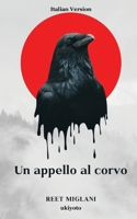 Un appello al corvo (Italian Edition) B0DY56LJR2 Book Cover