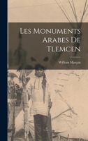 Les Monuments Arabes De Tlemcen... 1016515936 Book Cover