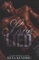 Love Lied - Book #1: The Love Series 1956650172 Book Cover