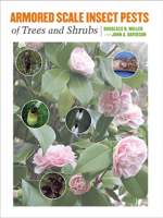 Armored Scale Insect Pests of Trees and Shrubs (Hemiptera: Diaspididae) (Comstock Book) 0801442796 Book Cover