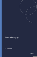 Love as Pedagogy 9460914829 Book Cover