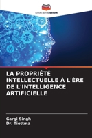 La Propriété Intellectuelle À l'Ère de l'Intelligence Artificielle (French Edition) 6208617855 Book Cover