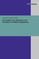 Das Studium Des Judentums Und Die Judisch-Christliche Begegnung 3847101676 Book Cover