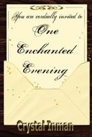 One Enchanted Evening 1603131019 Book Cover