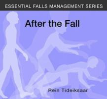 After the Fall (Essential Falls Management) 1932529306 Book Cover