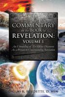 Commentary on the Book of Revelation: Volume 1 1626975213 Book Cover