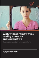 Wplyw programów typu reality show na spoleczenstwo (Polish Edition) 6630422732 Book Cover