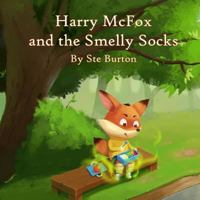 Harry McFox and the Smelly Socks 1537317601 Book Cover