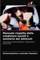 Mancato rispetto delle condizioni sociali e sanitarie dei detenuti 6203324299 Book Cover