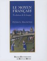 Le Moyen Francais: Evolution de La Langue 1931948097 Book Cover