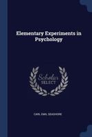 Elementary Experiments in Psychology 1022184393 Book Cover