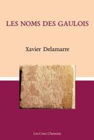 Les Noms Des Gaulois 1546869328 Book Cover