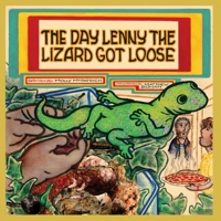 The Day Lenny the Lizard Got Loose 159755880X Book Cover