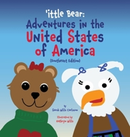 'ittle Bear: Adventures in the United States of America 1962763129 Book Cover