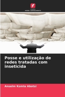 Posse e utilização de redes tratadas com inseticida (Portuguese Edition) 6209900917 Book Cover