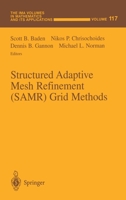 Structured Adaptive Mesh Refinement (SAMR) Grid Methods (The IMA Volumes in Mathematics and its Applications) 0387989218 Book Cover