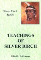 The Teachings of Silver Birch 0853841020 Book Cover