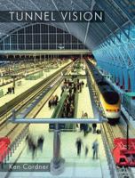 Tunnel Vision 0711033420 Book Cover