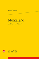 Montaigne: La Glose Et L'essai (Etudes Montaignistes, 37) 2040181717 Book Cover