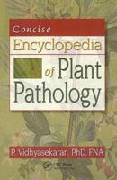Concise Encyclopedia of Plant Pathology 1560229438 Book Cover