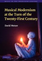 Musical Modernism at the Turn of the Twenty-First Century B00A2SZR8U Book Cover