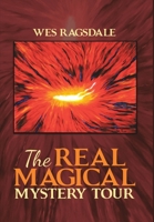 The Real Magical Mystery Tour 1483468062 Book Cover