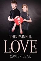 This Painful Love 1805090461 Book Cover