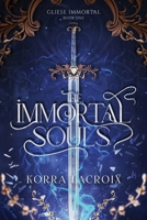 The Immortal Souls (Gliese Immortal) B0F3CGCSJZ Book Cover