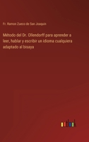 Método del Dr. Ollendorff para aprender a leer, hablar y escribir un idioma cualquiera adaptado al bisaya 3368119370 Book Cover