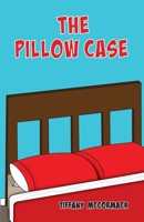The Pillow Case B0CT2PN3SX Book Cover