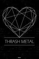 Thrash Metal Planner: Thrash Metal Geometric Heart Music Calendar 2020 - 6 x 9 inch 120 pages gift 1661682146 Book Cover