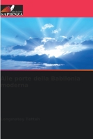 Alle porte della Babilonia moderna 6205842408 Book Cover