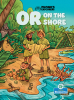 OR on the Shore (Phonics Explorers - Level 1) 1039864759 Book Cover