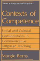 Contexts of Competence: Social and Cultural Considerations in Communicative Language Teaching 1475798407 Book Cover