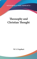 Theosophy and Christian Thought 0766190714 Book Cover