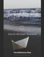 The Reflective Rise: A Guide to Personal Transformation and Global Change B0CMMJPMS1 Book Cover