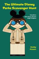 The Ultimate Disney Parks Scavenger Hunt: Volume II - Walt Disney World's Magic Kingdom 194150082X Book Cover