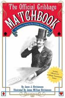 The Official Cribbage Matchbook: For Recording & Analyzing Your Cribbage Games & Strategy 1732712972 Book Cover