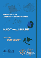 Marine Navigation and Safety of Sea Transportation: Navigational Problems 0367576392 Book Cover